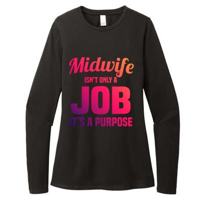 Midwife Healthcare Worker Labour Birth Job Purpose Gift Womens CVC Long Sleeve Shirt