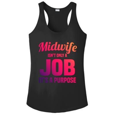 Midwife Healthcare Worker Labour Birth Job Purpose Gift Ladies PosiCharge Competitor Racerback Tank