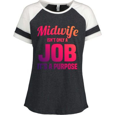 Midwife Healthcare Worker Labour Birth Job Purpose Gift Enza Ladies Jersey Colorblock Tee