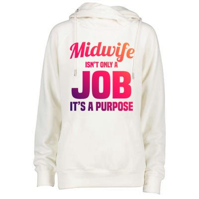 Midwife Healthcare Worker Labour Birth Job Purpose Gift Womens Funnel Neck Pullover Hood