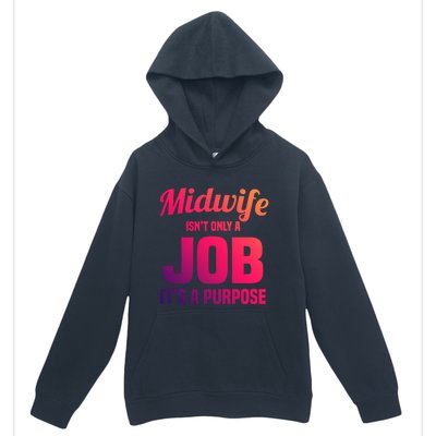 Midwife Healthcare Worker Labour Birth Job Purpose Gift Urban Pullover Hoodie