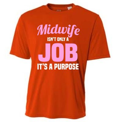 Midwife Healthcare Worker Labour Birth Job Purpose Gift Cooling Performance Crew T-Shirt