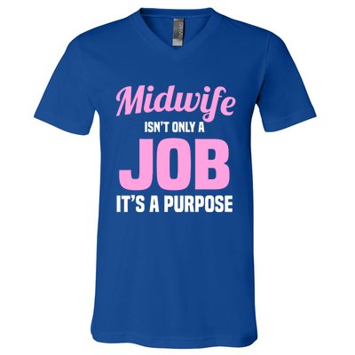 Midwife Healthcare Worker Labour Birth Job Purpose Gift V-Neck T-Shirt