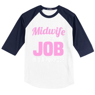 Midwife Healthcare Worker Labour Birth Job Purpose Gift Baseball Sleeve Shirt