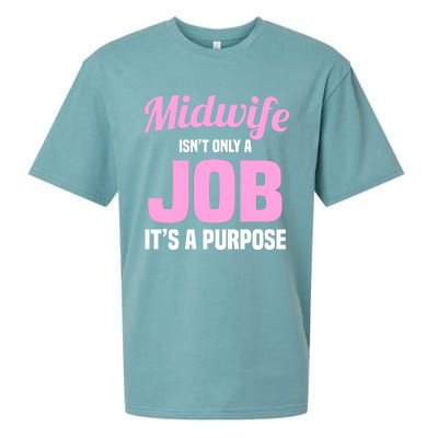 Midwife Healthcare Worker Labour Birth Job Purpose Gift Sueded Cloud Jersey T-Shirt