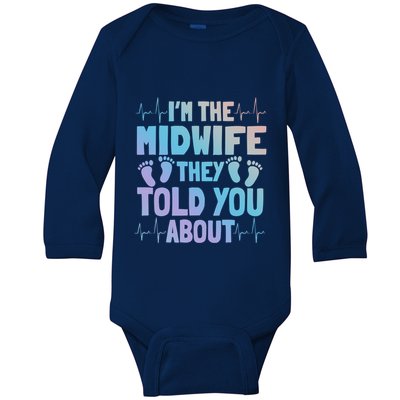 Midwife Healthcare Worker Obstetrician Labour Birth Great Gift Baby Long Sleeve Bodysuit