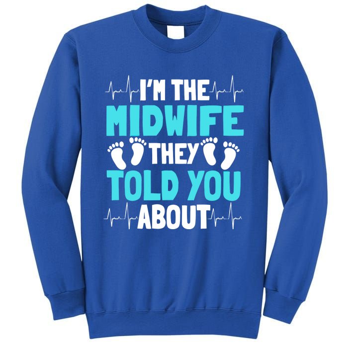 Midwife Healthcare Worker Obstetrician Labour Birth Gift Sweatshirt