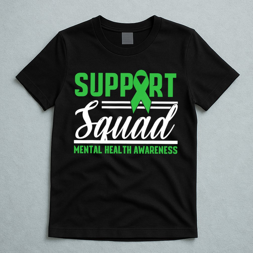 Mental Health Warrior Support Squad Mental Health Awareness T-Shirt