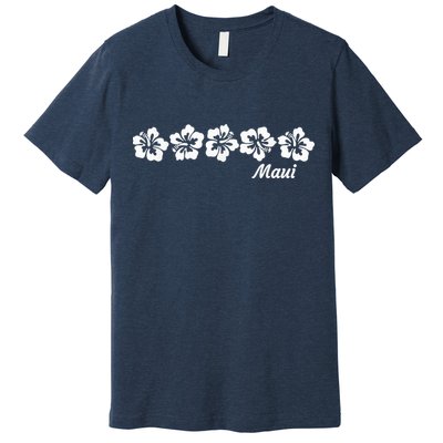 MAUI  Hawaii with Hawaiian Hibiscus flowers Premium T-Shirt