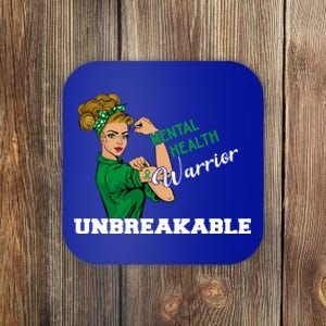 Mental Health Warrior Unbreakable Awareness Day Girls Cool Gift Coaster