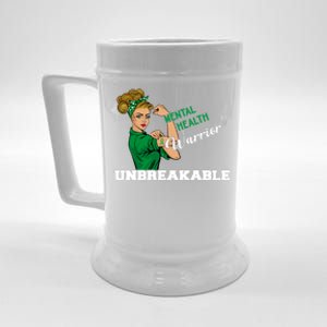 Mental Health Warrior Unbreakable Awareness Day Girls Cool Gift Beer Stein