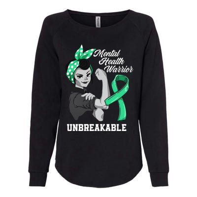 Mental Health Warrior Unbreakable Tal Health Awareness Meaningful Gift Womens California Wash Sweatshirt