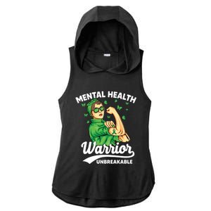 Mental Health Warrior Unbreakable Survivors Of Tal Health Gift Ladies PosiCharge Tri-Blend Wicking Draft Hoodie Tank