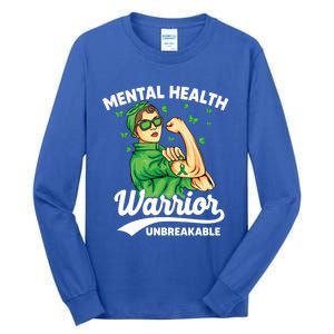 Mental Health Warrior Unbreakable Survivors Of Tal Health Gift Tall Long Sleeve T-Shirt