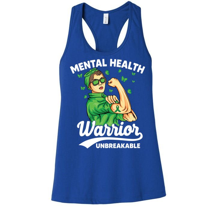 Mental Health Warrior Unbreakable Survivors Of Tal Health Gift Women's Racerback Tank