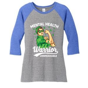 Mental Health Warrior Unbreakable Survivors Of Tal Health Gift Women's Tri-Blend 3/4-Sleeve Raglan Shirt