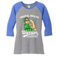 Mental Health Warrior Unbreakable Survivors Of Tal Health Gift Women's Tri-Blend 3/4-Sleeve Raglan Shirt