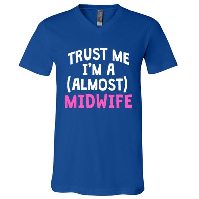 Midwife Healthcare Worker Labour Almost Obstetrician Cute Gift V-Neck T-Shirt