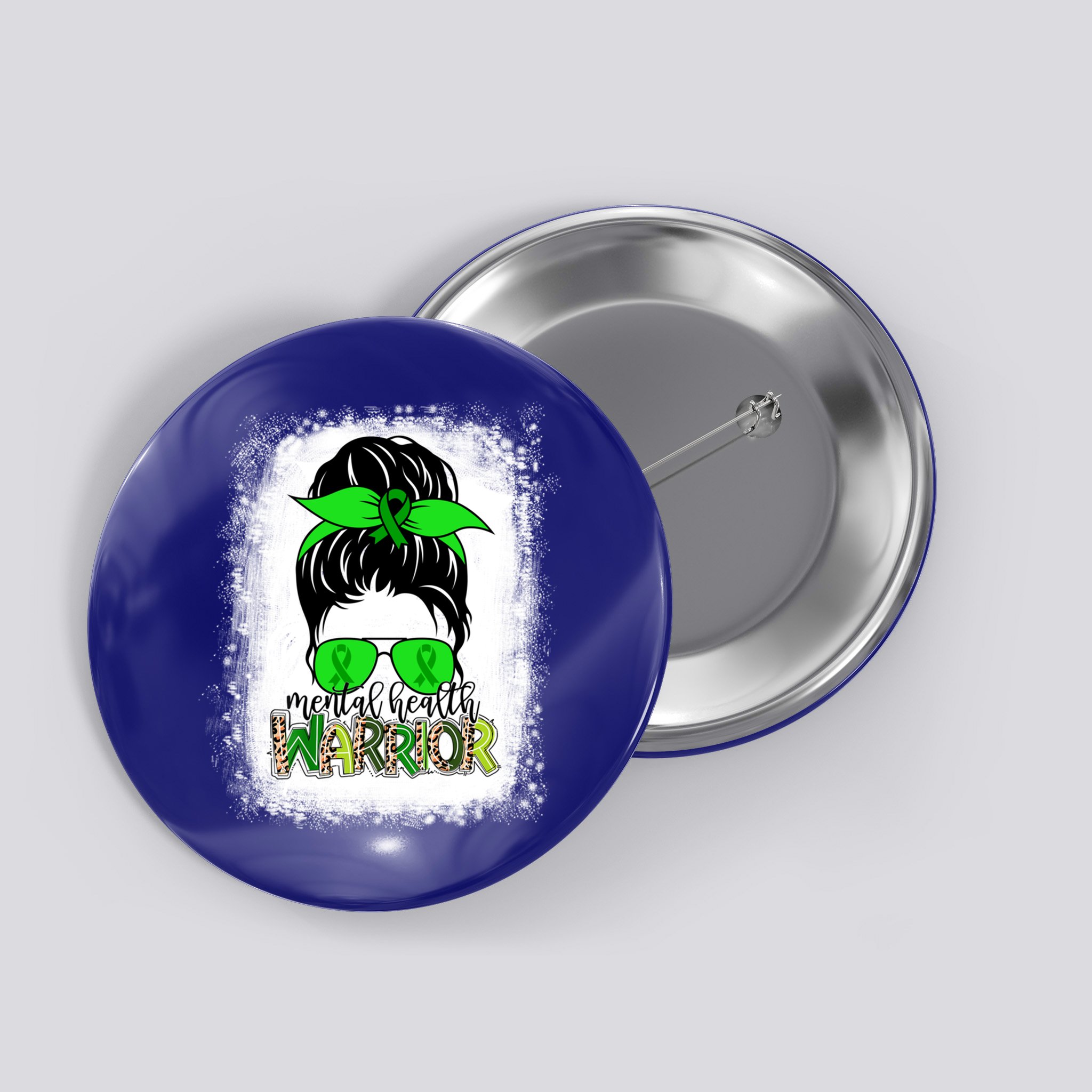 Mental Health Warrior Messy Bun Tal Health Awareness Gift Button