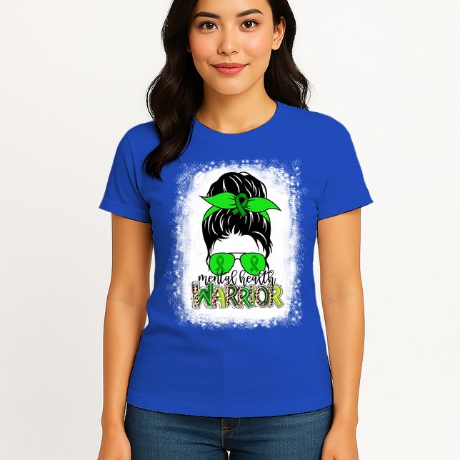Mental Health Warrior Messy Bun Tal Health Awareness Gift Womens T-Shirt