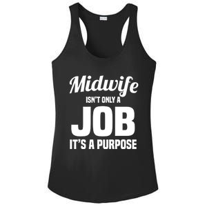 Midwife Healthcare Worker Labour Birth Job Purpose Gift Ladies PosiCharge Competitor Racerback Tank