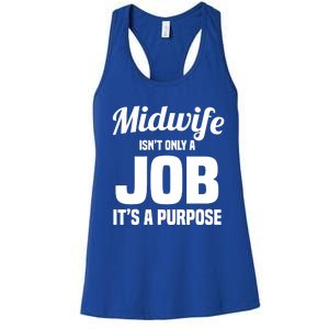 Midwife Healthcare Worker Labour Birth Job Purpose Gift Women's Racerback Tank