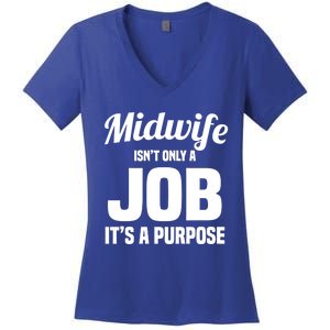 Midwife Healthcare Worker Labour Birth Job Purpose Gift Women's V-Neck T-Shirt