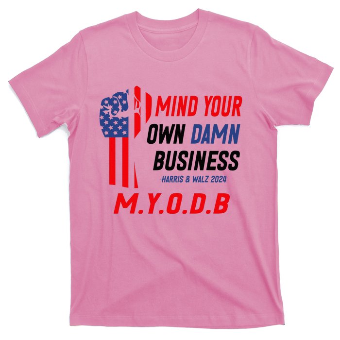 Myodb Harris Walz 2024 Mind Your Own Damn Business T-Shirt