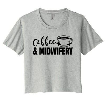 Midwife Healthcare Worker Labour Obstetrician Coffee Lover Great Gift Women's Crop Top Tee