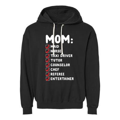Mom Has Y Jobs Maid Chef Referee Funny Checklist Meme Gift Garment-Dyed Fleece Hoodie