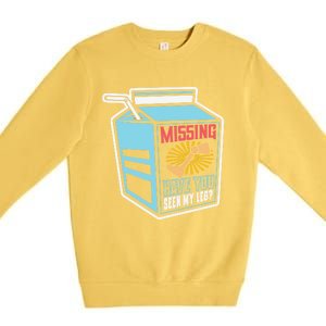 "Missing Have You Seen My Leg" Leg Amputation Humor Meaningful Gift Premium Crewneck Sweatshirt