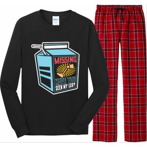 "Missing Have You Seen My Leg" Leg Amputation Humor Meaningful Gift Long Sleeve Pajama Set