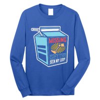 "Missing Have You Seen My Leg" Leg Amputation Humor Meaningful Gift Long Sleeve Shirt