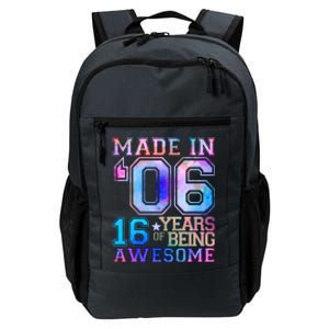 Made In 06 2006 16 Years Of Being Awesome Sweet Sixteen Birthday Daily Commute Backpack