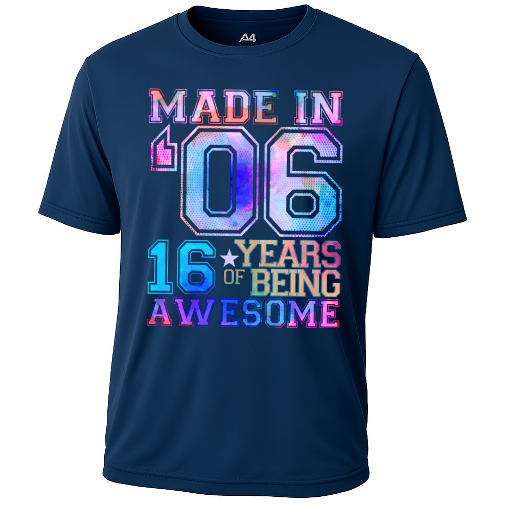 Made In 06 2006 16 Years Of Being Awesome Sweet Sixteen Birthday Cooling Performance Crew T-Shirt