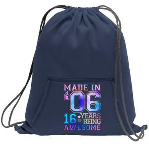 Made In 06 2006 16 Years Of Being Awesome Sweet Sixteen Birthday Sweatshirt Cinch Pack Bag