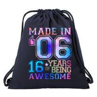 Made In 06 2006 16 Years Of Being Awesome Sweet Sixteen Birthday Drawstring Bag