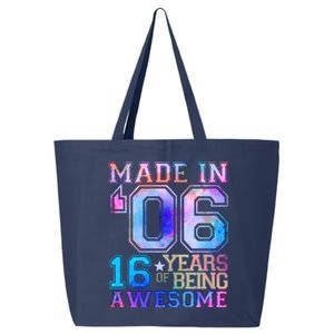 Made In 06 2006 16 Years Of Being Awesome Sweet Sixteen Birthday 25L Jumbo Tote