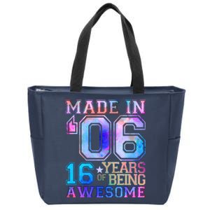 Made In 06 2006 16 Years Of Being Awesome Sweet Sixteen Birthday Zip Tote Bag