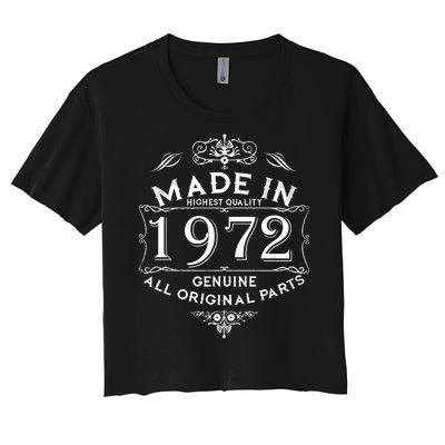 Made In 1972 Aged To Perfection Vintage 50th Birthday Women's Crop Top Tee