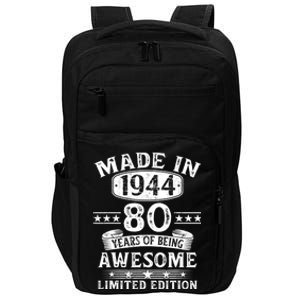 Made In 1944 80 Years Old Gifts 80th Birthday Gift Impact Tech Backpack