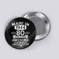 Made In 1944 80 Years Old Gifts 80th Birthday Gift Button