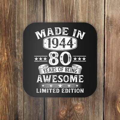 Made In 1944 80 Years Old Gifts 80th Birthday Gift Coaster