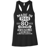 Made In 1944 80 Years Old Gifts 80th Birthday Gift Women's Racerback Tank