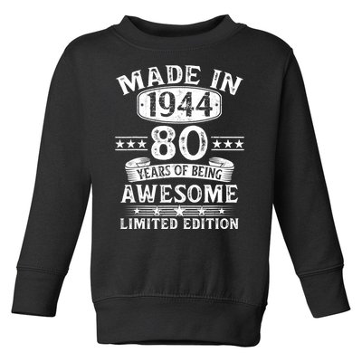 Made In 1944 80 Years Old Gifts 80th Birthday Gift Toddler Sweatshirt