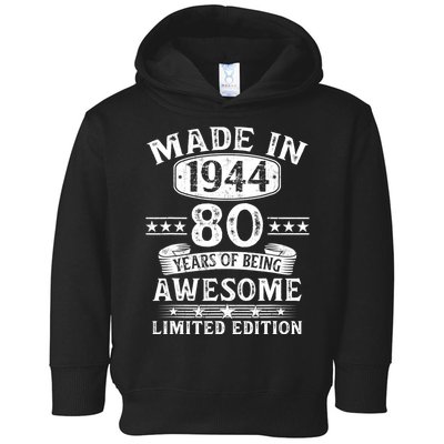 Made In 1944 80 Years Old Gifts 80th Birthday Gift Toddler Hoodie