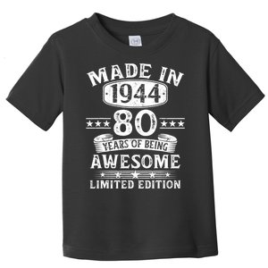 Made In 1944 80 Years Old Gifts 80th Birthday Gift Toddler T-Shirt