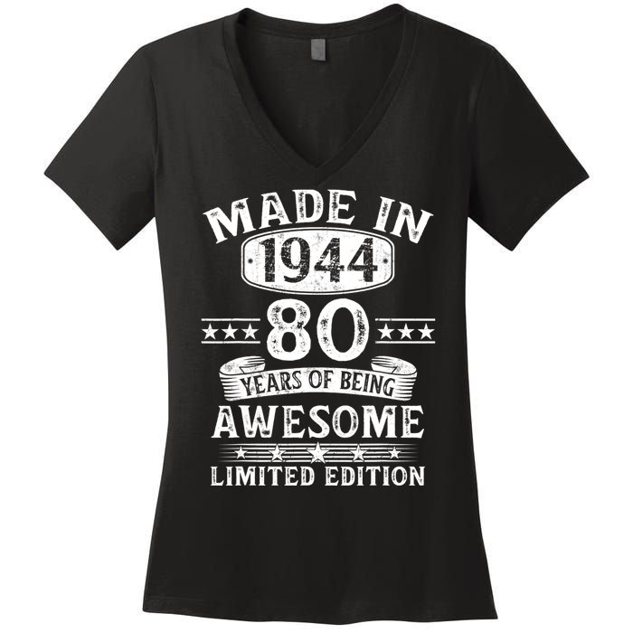 Made In 1944 80 Years Old Gifts 80th Birthday Gift Women's V-Neck T-Shirt