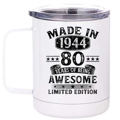 Made In 1944 80 Years Old Gifts 80th Birthday Gift 12 oz Stainless Steel Tumbler Cup