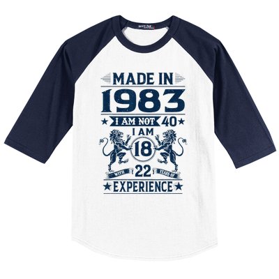 Made In 1983 Im Not 40 Im 18 With 22 Years Old Birthday Baseball Sleeve Shirt